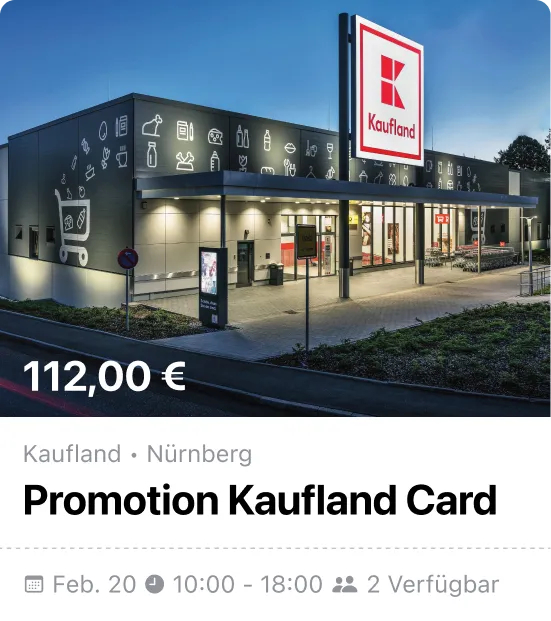 Kaufland Promotion-Schicht in Nürnberg