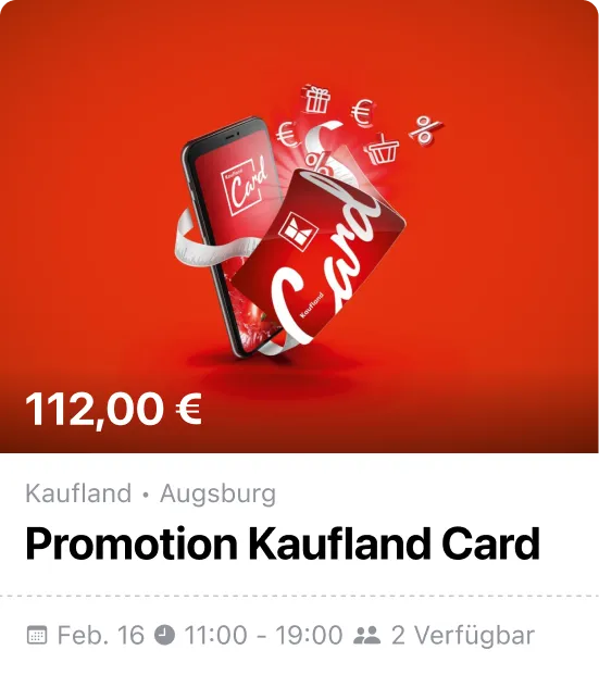 Kaufland Promotion-Schicht in Augsburg